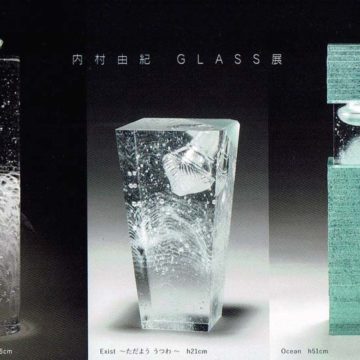 2020.8.12(水)〜8.17(月)内村由紀 GLASS展